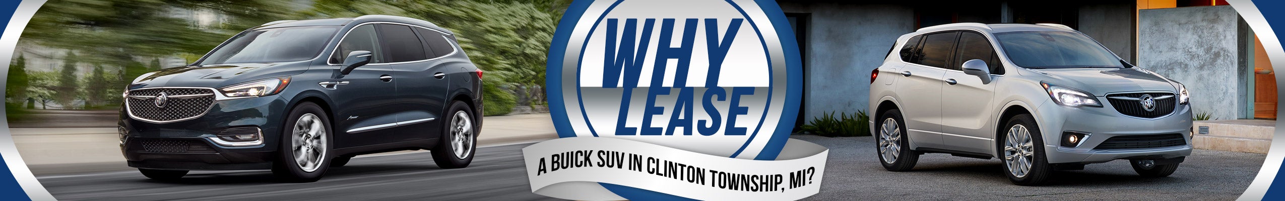 Why Lease A Buick SUV? - Clinton Twp, MI